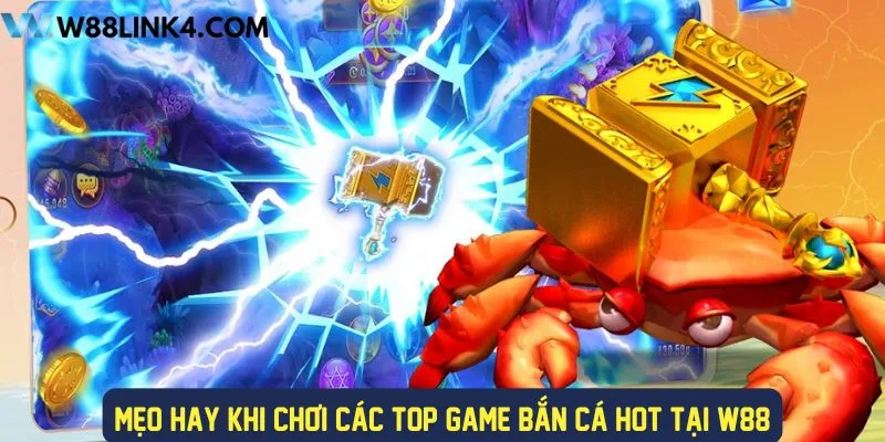 Mẹo hay khi chơi top game bắn cá hiệu quả